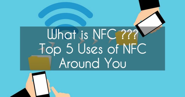 What is NFC in Android and Its Top 5 Uses and Importance for US